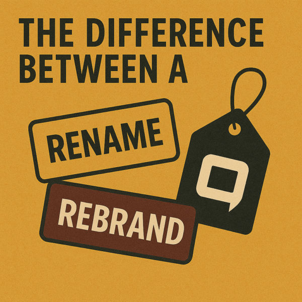 The Difference Between a Rebrand and Rename