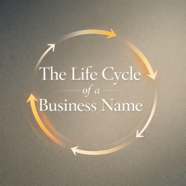 The Life Cycle of a Business Name
