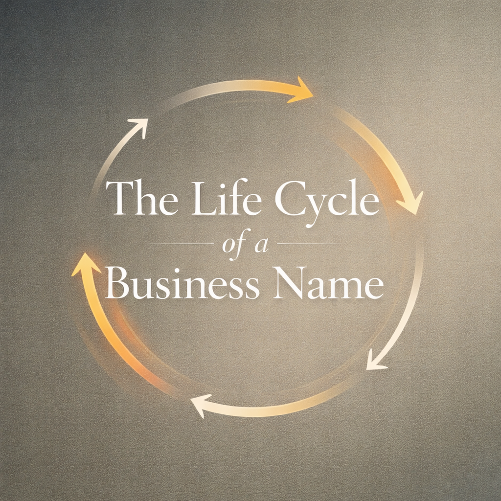 The Life Cycle of a Business Name